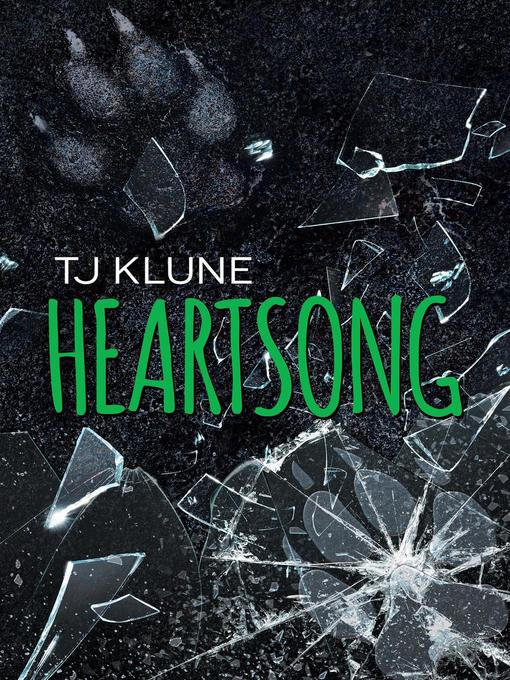 Title details for Heartsong by T. J. Klune - Wait list